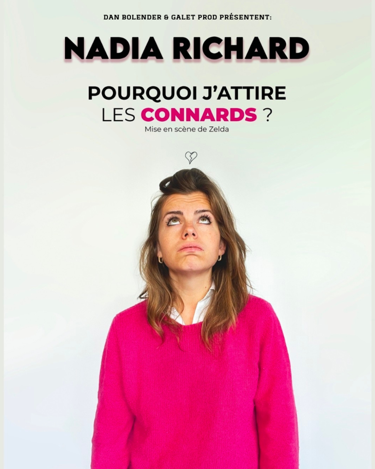 Nadia-Richard-POURQUOI-JATTIRE-LES-CONNARDS-Affiche-spectable-Galet-prod